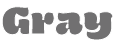 グレイ